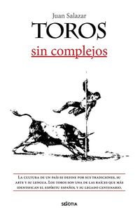toros - sin complejos - Juan Salazar Larraz