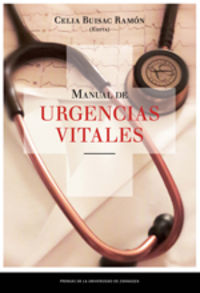 manual de urgencias vitales - Celia Buisac Ramon (ed. )