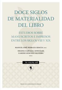 doce siglos de materialidad del libro - Jose Manuel Pedraza Garcia
