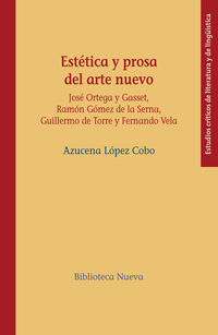 estetica y prosa del arte nuevo - Azucena Lopez Cobo