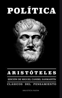 politica - Aristoteles / Miguel Candel Sanmartin (ed. )
