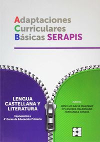 ep 4 - lengua castellana y literatura - adaptaciones curriculares basicas serapis - Jose Luis Galve Manzano / Mª Dolores Maldonado