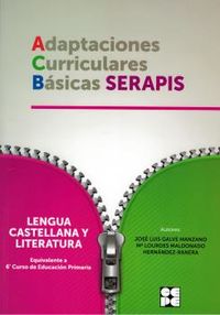 ep 6 - lengua castellana y literatura - adaptaciones curriculares basicas serapis - Jose Luis Galve Manzano / Mª Dolores Maldonado