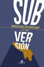 ¡subversion! - conversaciones con srecko horvat
