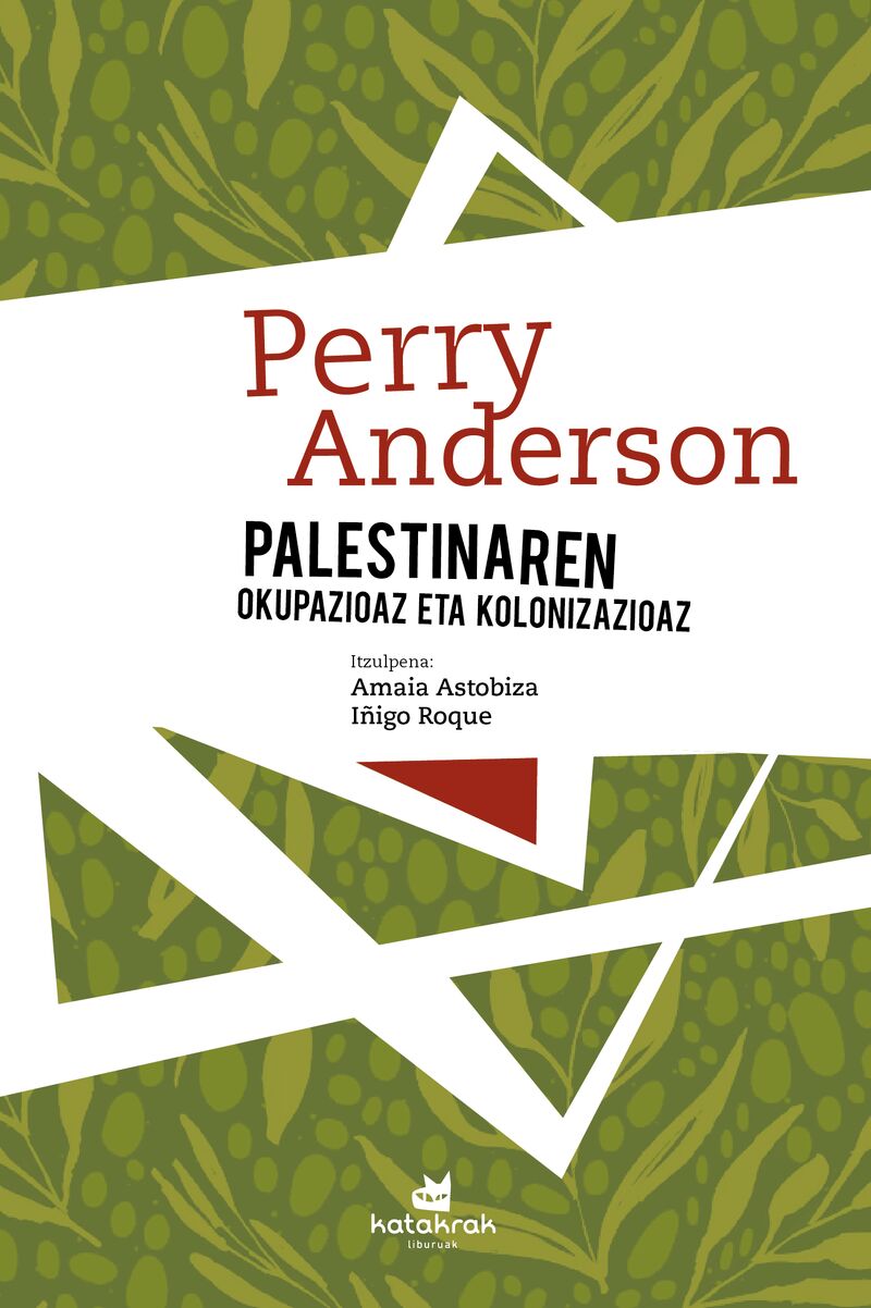 palestinaren okupazioaz eta kolonizazioaz - Perry Anderson