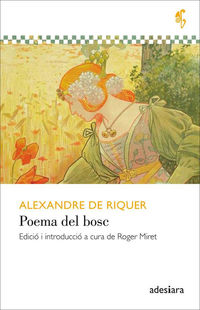 poema del bosc - Alexandre Riquer De