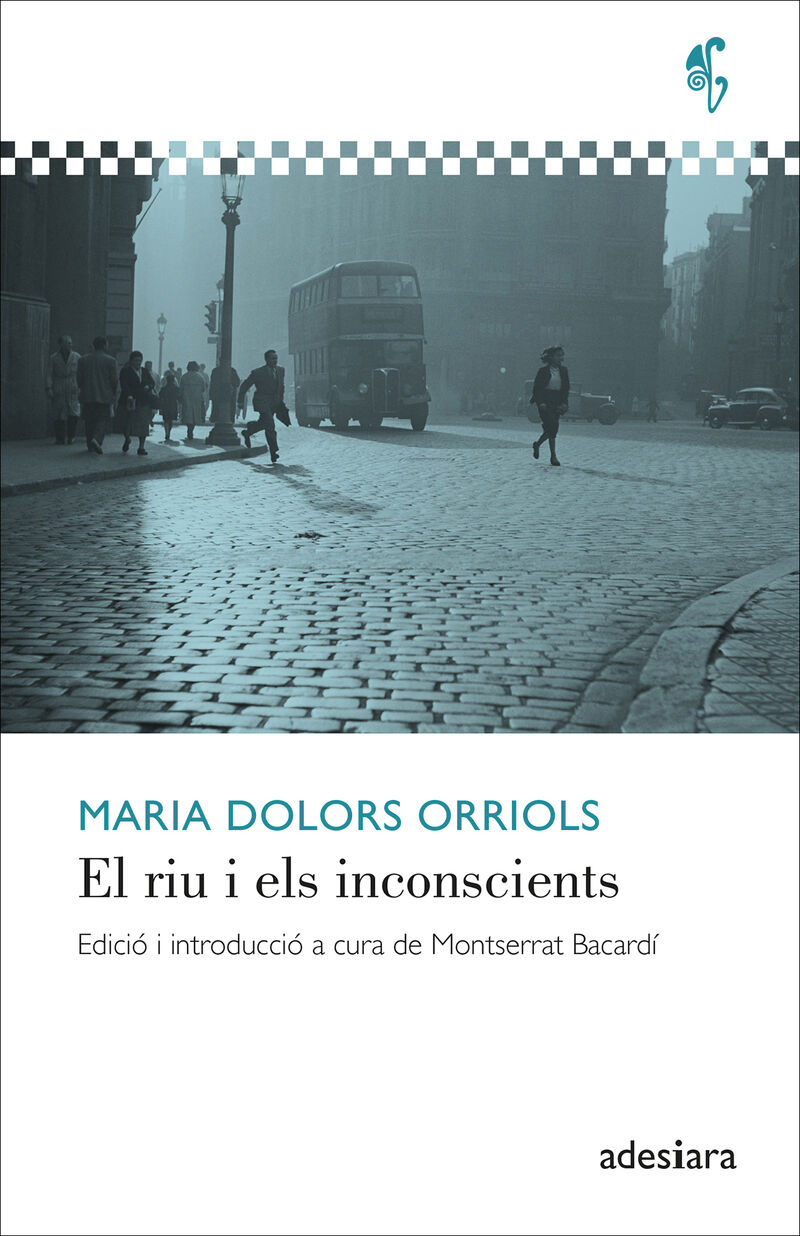 el riu i els inconscients - Maria Dolors Orriols