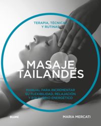 masaje tailandes - terapia, tecnicas y rutinas