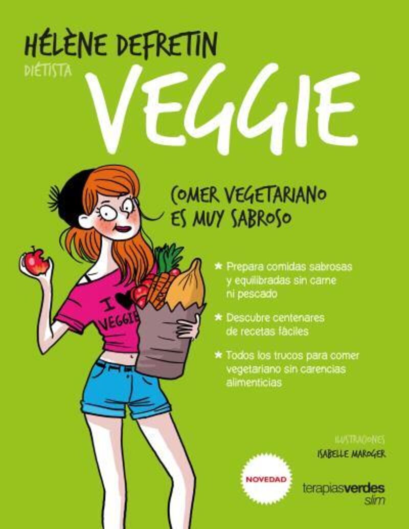 veggie - comer vegetariano es muy sabroso - Helene Defretin