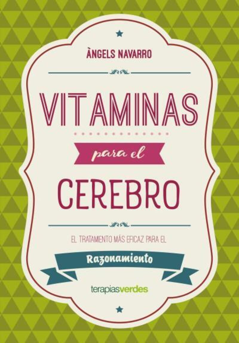 vitaminas para el cerebro - razonamiento - Angels Navarro Simon