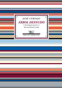 arbol desnudo - antologia poetica - Jose Cereijo