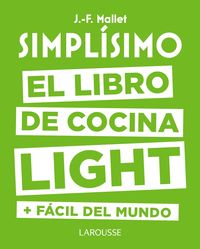 SIMPLISIMO - EL LIBRO DE COCINA LIGHT MAS FACIL DEL MUNDO