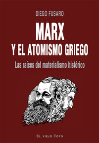 MARX Y EL ATOMISMO GRIEGO - LAS RAICES DEL MATERIALISMO HISTORICO