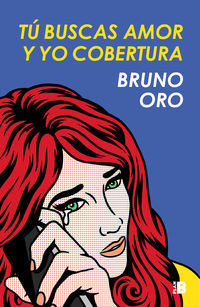 tu buscas amor y yo cobertura - Bruno Oro