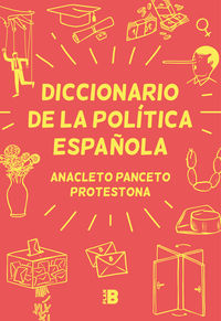 DICCIONARIO DE LA POLITICA ESPAÑOLA
