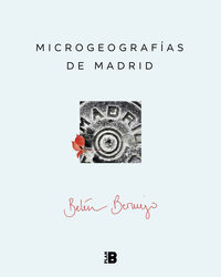 microgeografias de madrid - Belen Bermejo