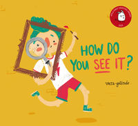 ¿how do you see it? - Vera Galindo