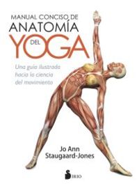 manual conciso de anatomia del yoga - Jo Ann Staugaard-Jones