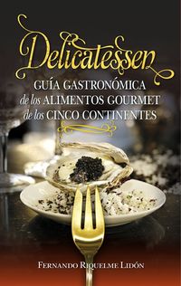 delicatessen - Fernando Riquelme Lidon
