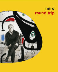 miro round trip - Joan Miro