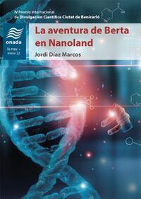 la aventura de berta en nanoland - Jordi Diaz-Marcos