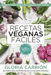 recetas veganas faciles - Gloria Carrion