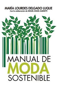 manual de moda sostenible - Maria Delgado Luque