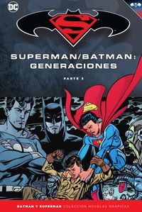 batman y superman 58 - batman / superman - generaciones (parte 3) - John Byrne