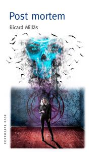 post mortem - Ricard Millas