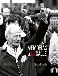 (3 ed) memorias de lacalle - Joxe Lacalle