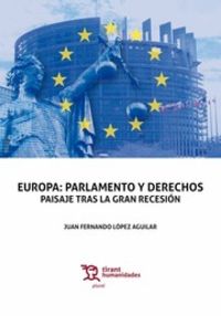 europa - parlamento y derechos - paisaje tras la gran recesion