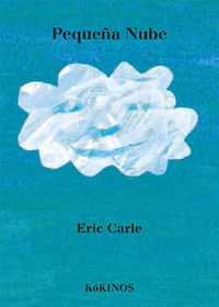 pequeña nube - Eric Carle