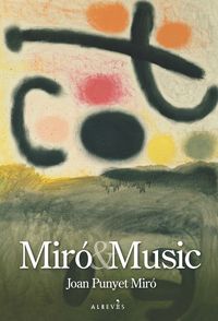 miro & music - Joan Punyet Miro