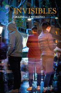 invisibles (premio letras del mediterraneo de novela negra 2020) - Graziella Moreno Graupera