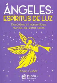 ANGELES - ESPIRITUS DE LUZ