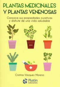 plantas medicinales y plantas venenosas - Cristina Vazquez Moreno