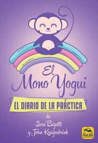 mono yogui, el - el diario de la practica - Sara Bigatti