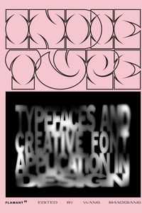 indie type - typefaces and crative font applications in design