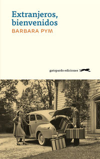 extranjeros, bienvenidos - Barbara Pym