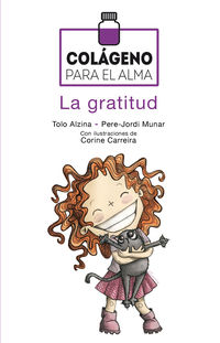 colageno para el alma - la gratitud - Bartomeu Alzina Sureda / Pere Jordi Munar I Saura