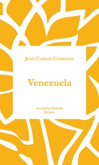 venezuela - biografia de un suicidio - Juan Carlos Chirinos Garcia