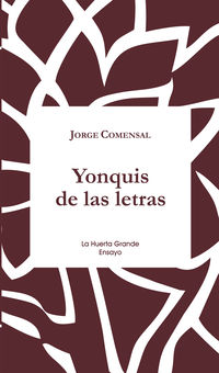 yonquis de las letras - Jorge Comensal