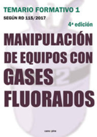(4 ed) temario formativo 1 - manipulacion de equipos con gases fluorados - Jose Cano Pina