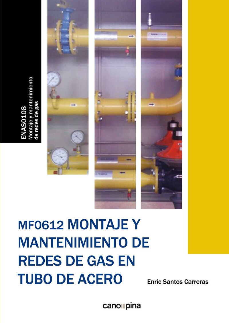 cp - montaje y mantenimiento de redes de gas en tubo de acero - mf0612