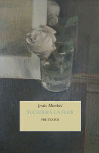 sucedera la flor - Jesus Montiel
