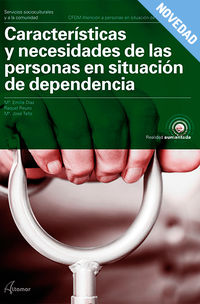 gm - caracteristicas y necesidades de personas en situacion de dependencia - Aa. Vv.
