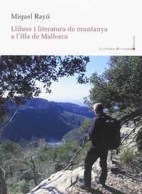 llibres i literatura de muntanya a l'illa de mallorca - Miquel Rayo Ferrer