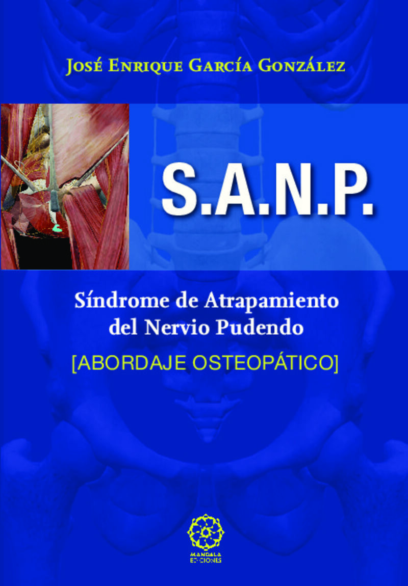 SANP - SINDROME DE ATRAPAMIENTO DEL NERVIO PUDENDO - ABORDAJE OSTEOPATICO