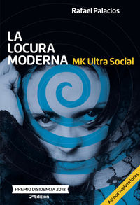 locura moderna, la - mk ultra social