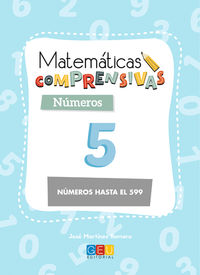 EP 2 - NUMEROS 5 - MATEMATICAS COMPRENSIVAS - NUMEROS HASTA EL 599